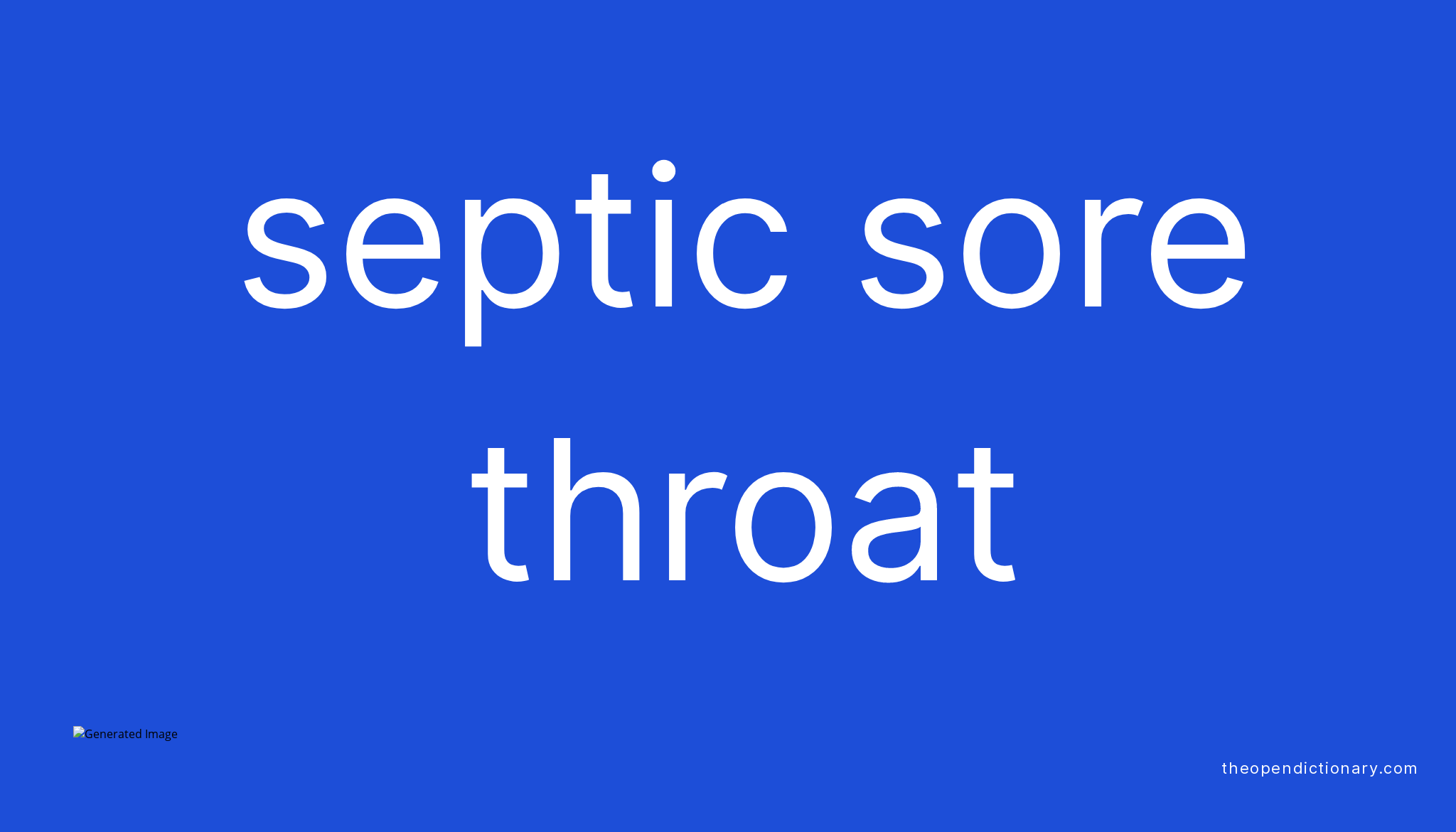 septic-sore-throat-meaning-of-septic-sore-throat-definition-of